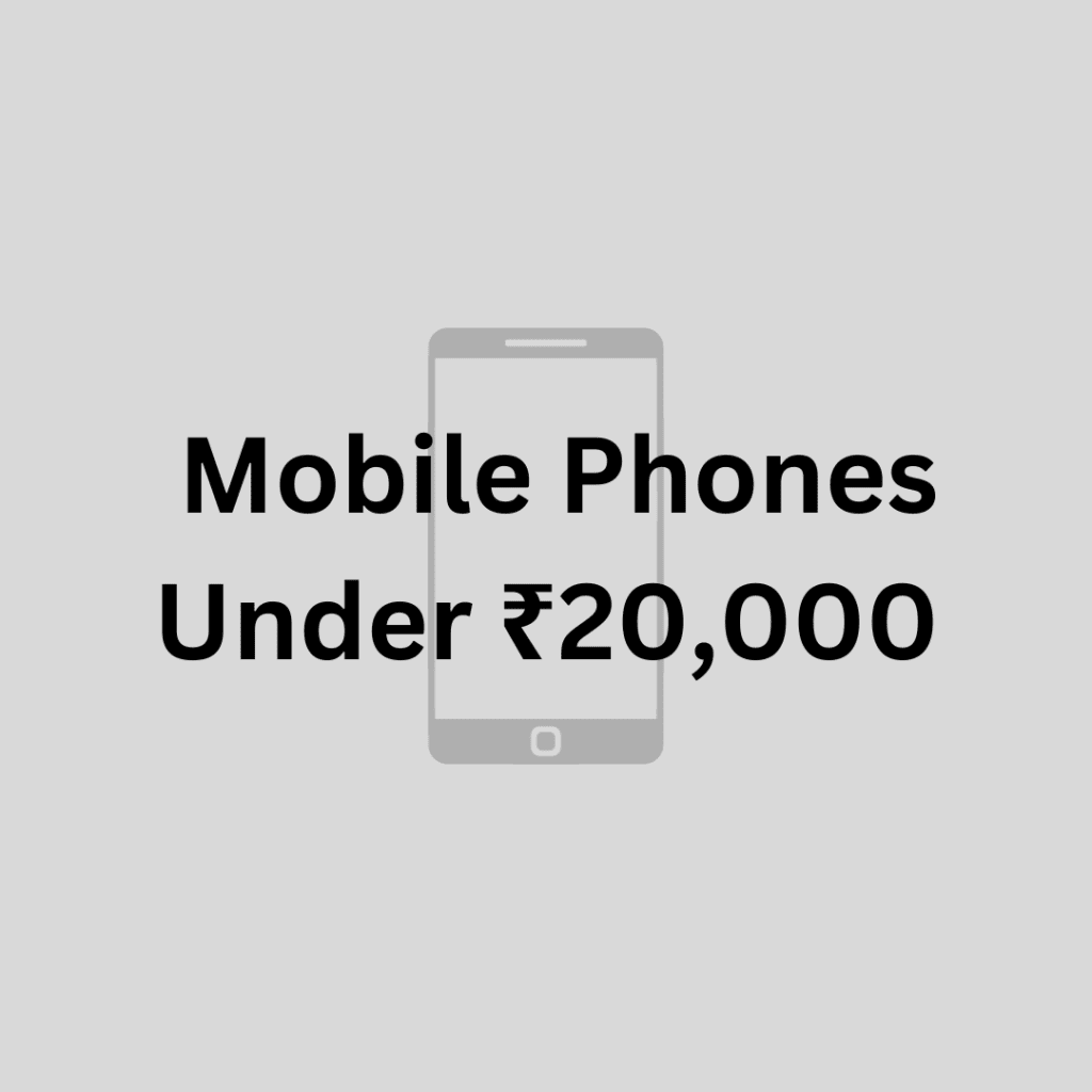 mobile phones under ₹20,000